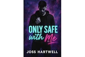 Only Safe With Me: A possessive, protective boyfriend slow burn high school romance