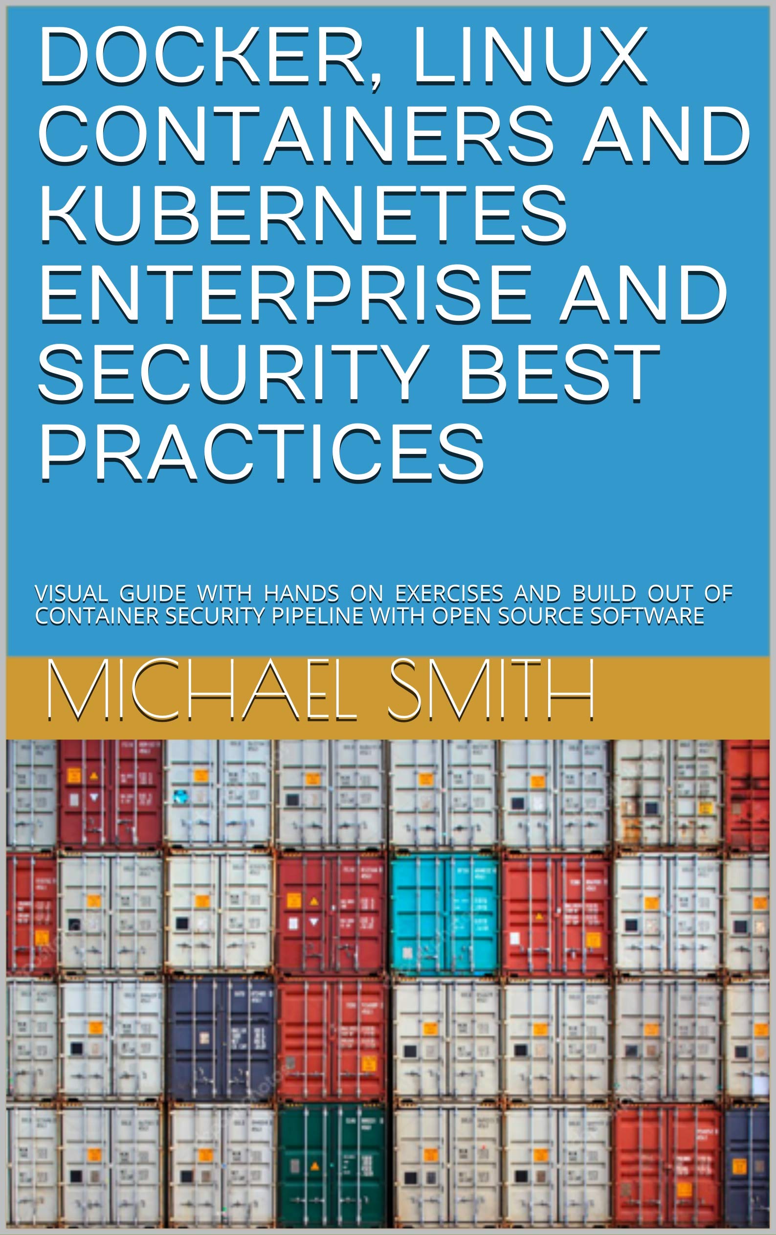 Mua DOCKER, LINUX CONTAINERS AND KUBERNETES ENTERPRISE AND SECURITY ...