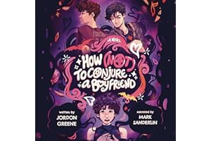 How (Not) to Conjure a Boyfriend