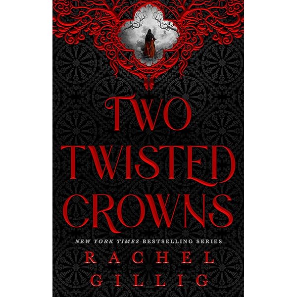 Two Twisted Crowns (Deluxe Limited Hardcover Edition) (The