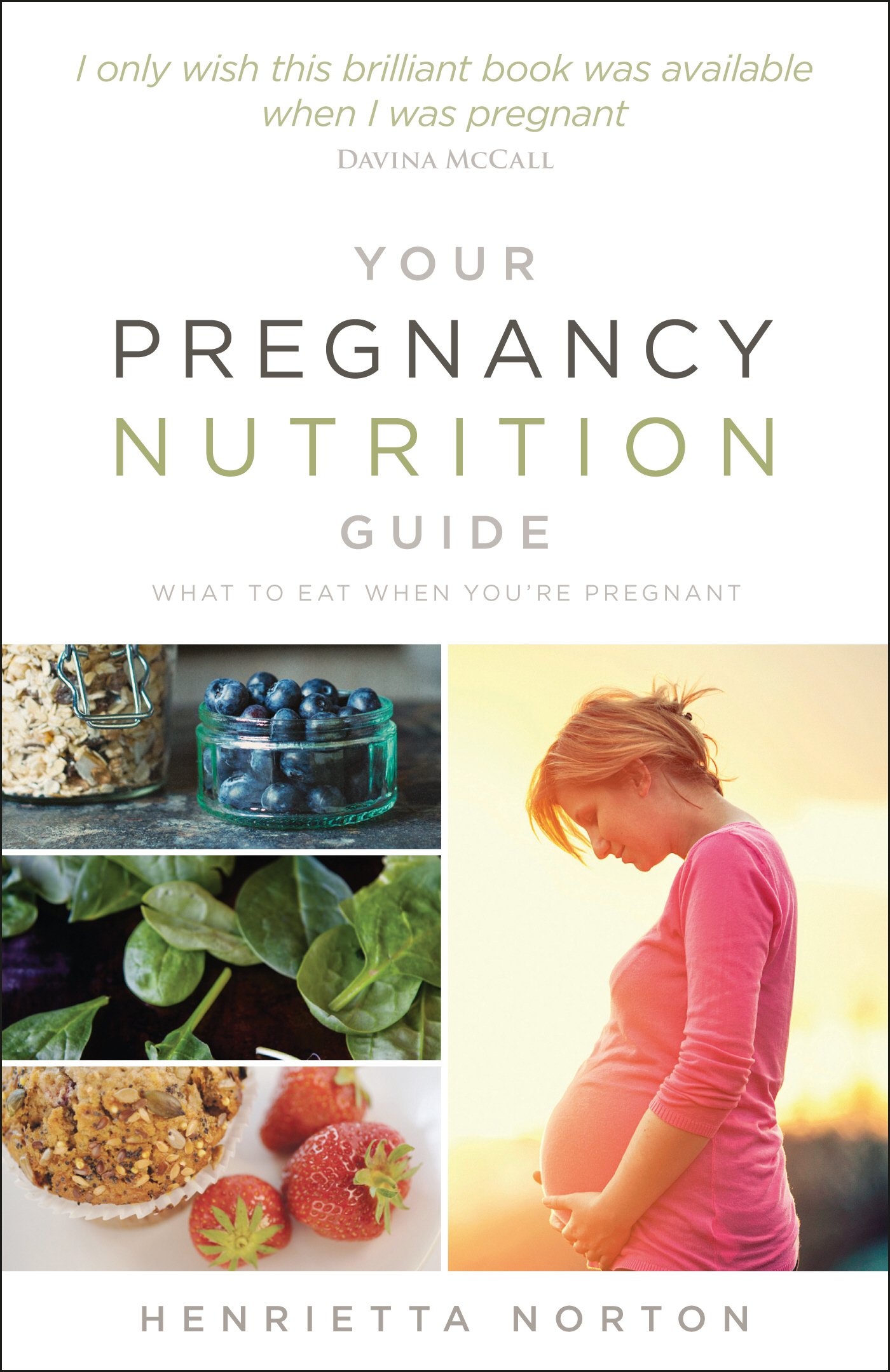 [- Your Pregnancy Nutrition Guide: What to eat when you're pregnant -]