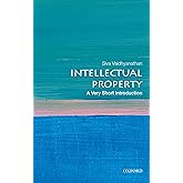 Intellectual Property: A Very Short Introduction (Very Short Introductions)