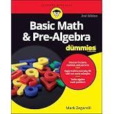 Basic Math &amp; Pre-Algebra For Dummies (For Dummies (Math &amp; Science))