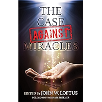 The Case Against Miracles book cover