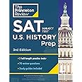 Princeton Review SAT Subject Test U.S. History Prep, 3rd Edition: 3 Practice Tests + Content Review + Strategies & Techniques (College Test Preparation)