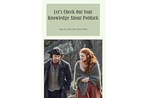 Let's Check Out Your Knowledge About Poldark: Things You Never Knew About Poldark: Everything You Need To Know About Poldark