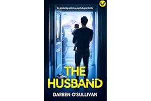 The Husband: An absolutely gripping psychological thriller
