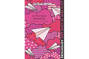 13 Little Blue Envelopes Epic Reads Edition