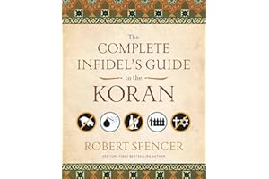 The Complete Infidel's Guide to the Koran
