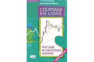 Courtage en ligne: Petit guide de l'investisseur autonome (NON CLASSE) (French Edition)