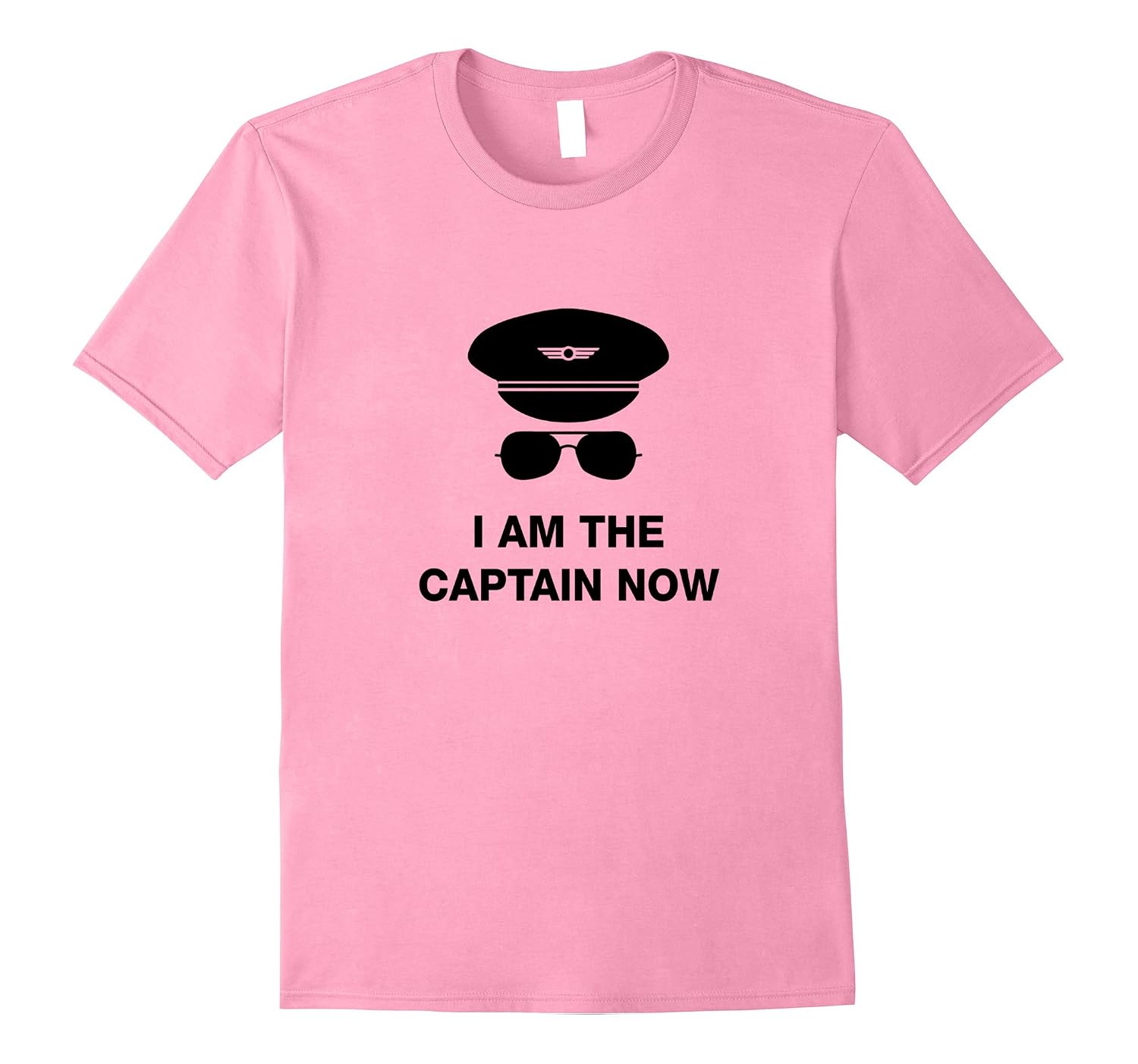 I Am The Captain Now Funny Pilot T shirt CL Colamaga I am the captain now funny pilot t shirt cl colamaga