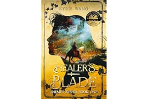 Healer's Blade: A Fast-Paced Enemies-to-Lovers Alternative History Romance and Adventure (Enemy's Keeper)