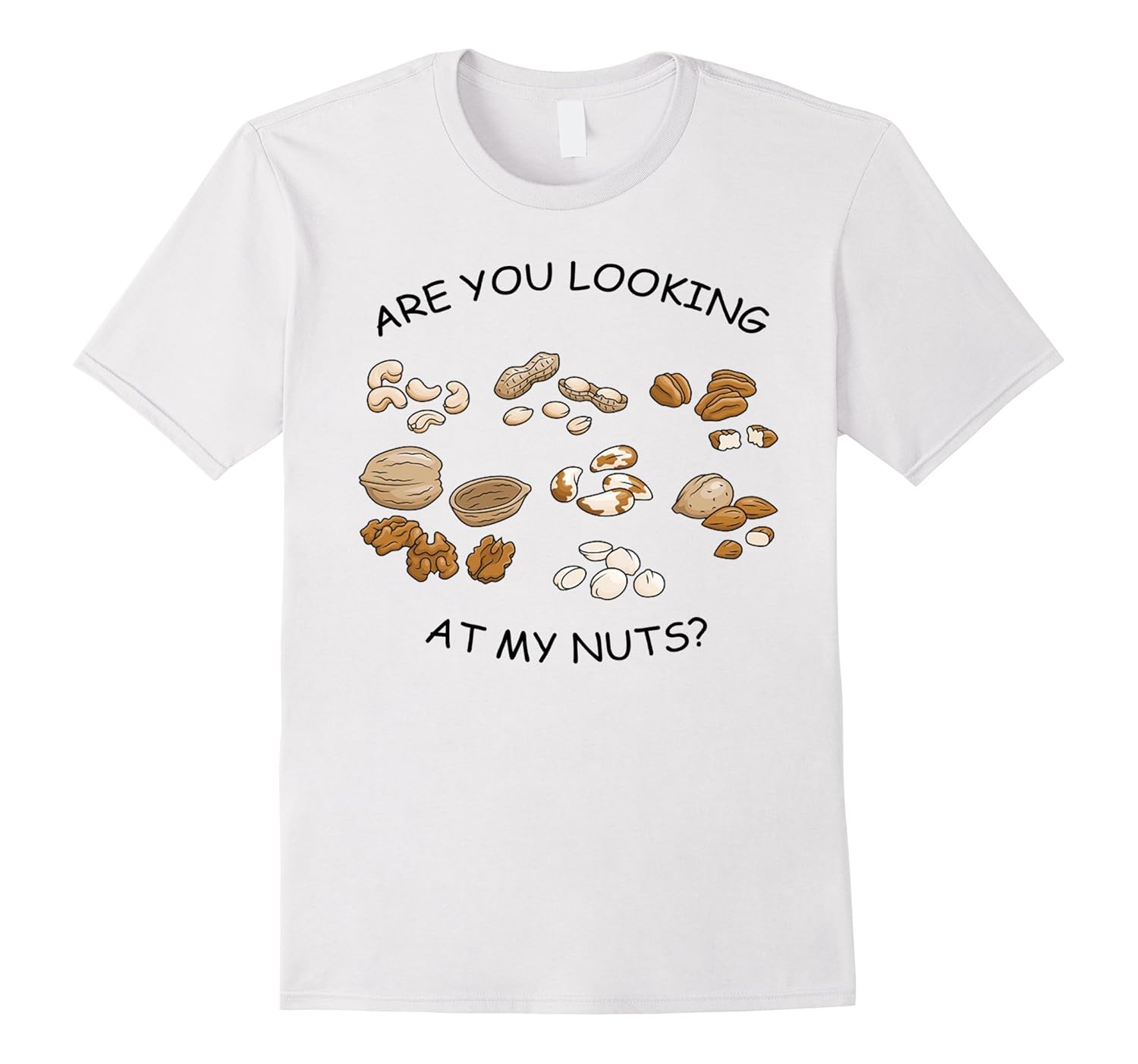 Are You Looking At My Nuts Funny TShirtArt Artvinatee