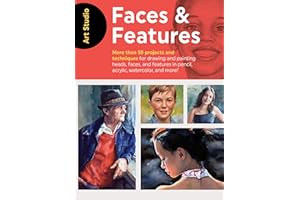 Art Studio: Faces & Features: More than 50 Projects and Techniques for Drawing and Painting Heads, Faces, and Features in Pen