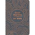 Daily Prayers for My Wife - Prayer Devotional