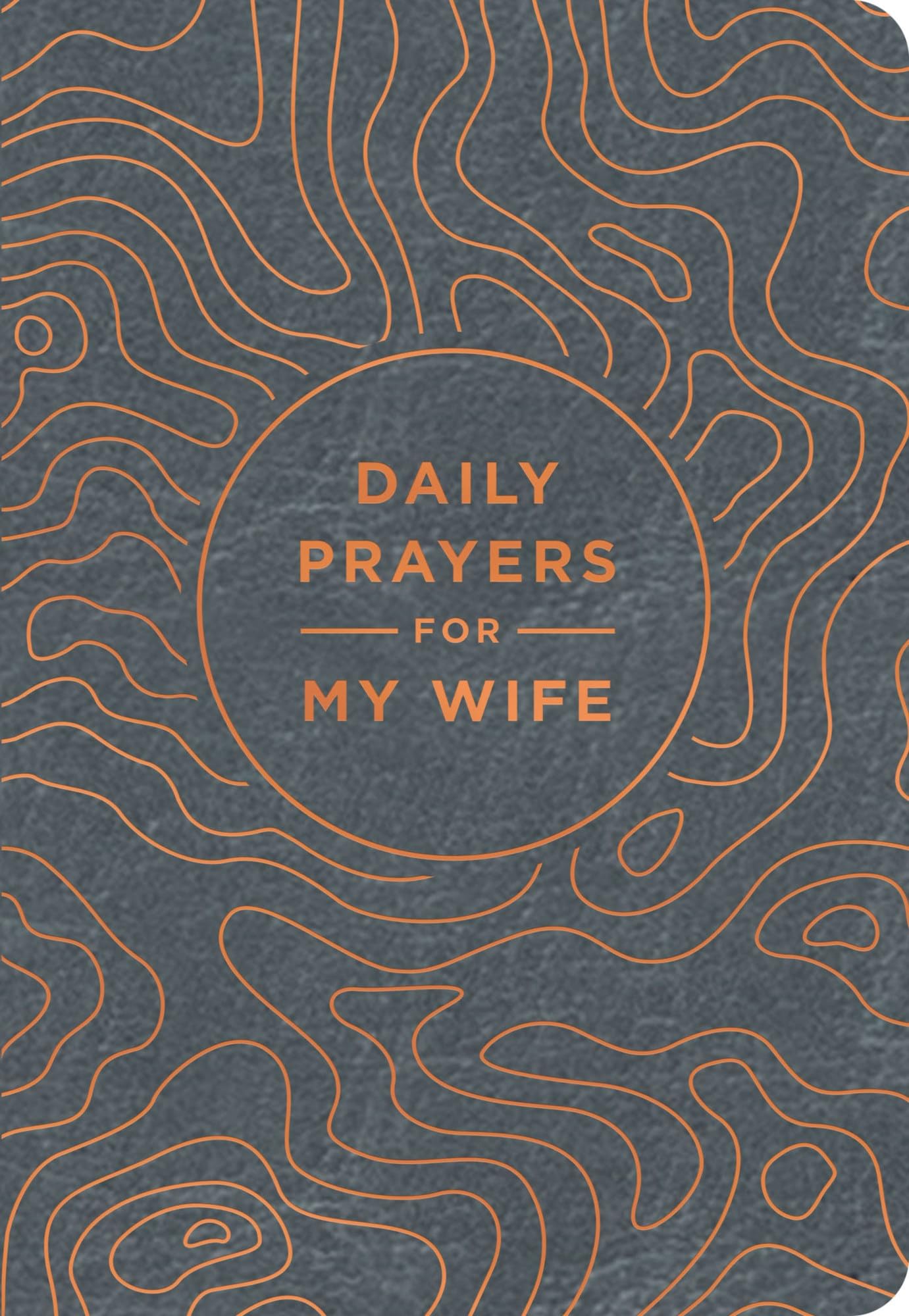 Daily Prayers for My Wife - Prayer Devotional Daily Prayers for My Wife - Prayer Devotional Imitation Leather