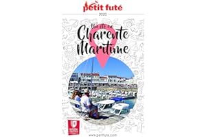 UN ÉTÉ EN CHARENTE-MARITIME 2020/2021 Petit Futé (French Edition)