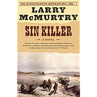Sin Killer: The Berrybender Narratives, Book 1 book cover Sin Killer: The Berrybender Narratives, Book 1 book cover