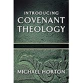 Introducing Covenant Theology
