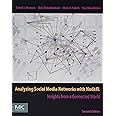 Analyzing Social Media Networks with NodeXL: Insights from a Connected World