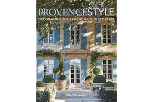 Provence Style: Decorating with French Country Flair