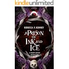 A Prison of Ink and Ice: A Snow Queen Retelling (Wicked Darlings Book 4)