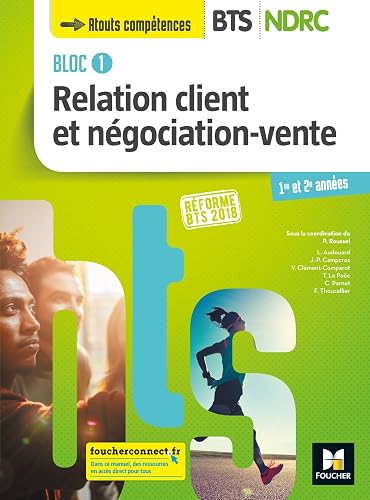 Download Bloc 1 Relation client et négociation-vente - BTS NDRC 1&2 - Éd 2018 - Manuel PDF