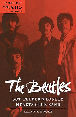 Download The Beatles: Sgt. Pepper's Lonely Hearts Club Band (Cambridge Music Handbooks) (English Edition) PDF