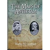 The Maps of Antietam: An Atlas of the Antietam (Sharpsburg) Campaign, including the Battle of South Mountain, September 2 - 2