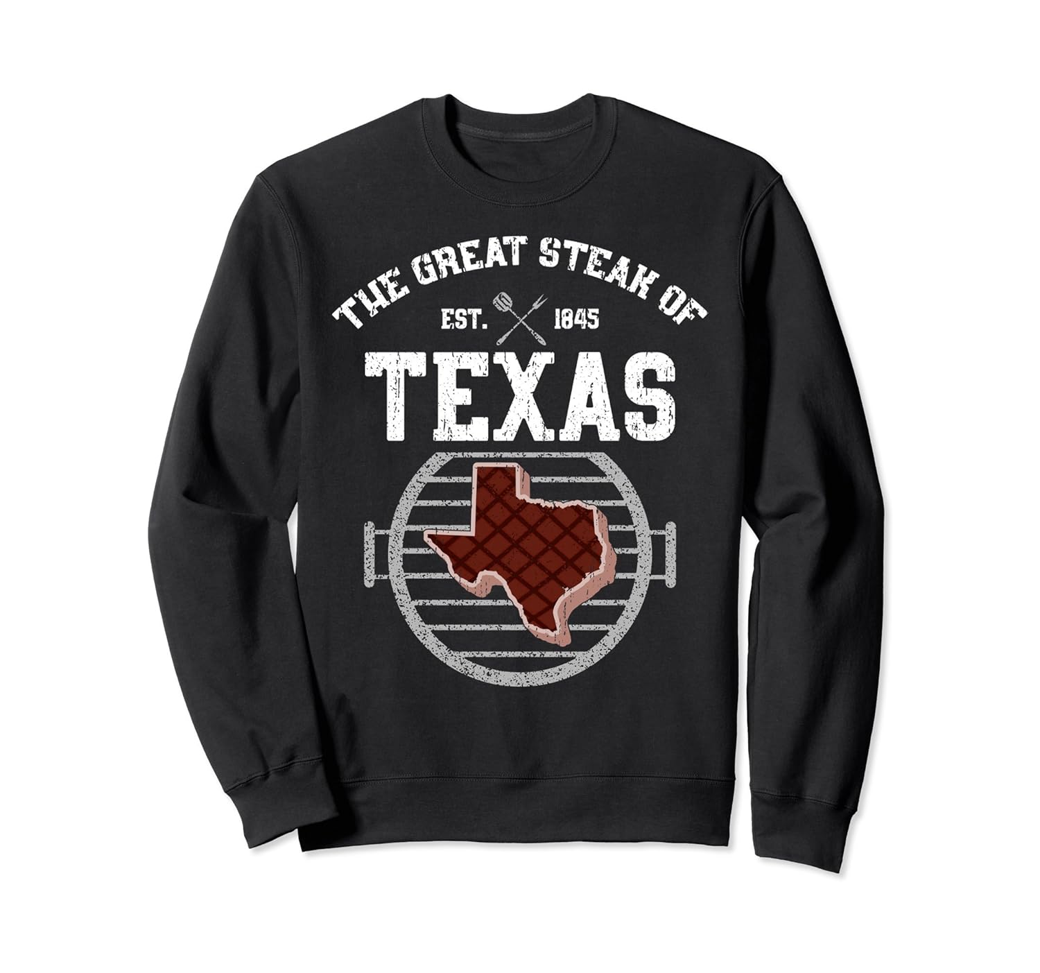 Texas BBQ Sweatshirt - The Great Steak 1845 Grilling Gift-anz