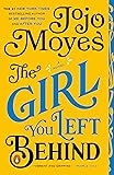 The Girl You Left Behind: A Novel
