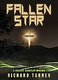 Fallen Star (Project Gauntlet Book 1)