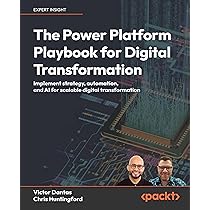 The Power Platform Playbook for Digital Transformation: Implement