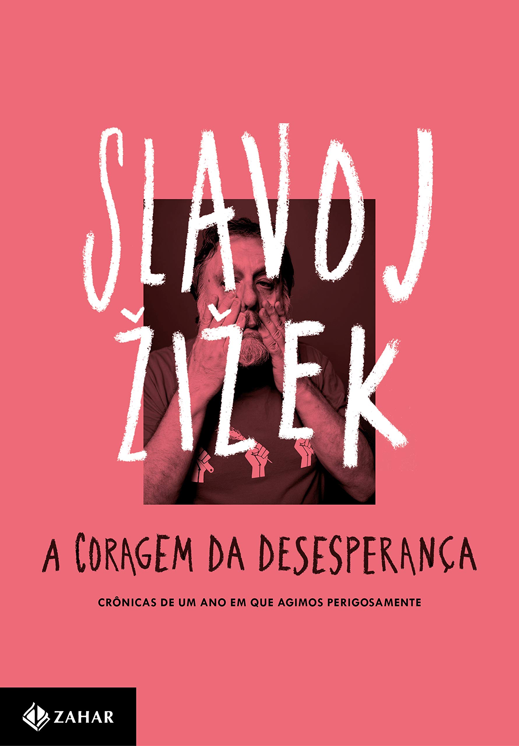 Livro 'A coragem da desesperança' por Slavoj Zizek