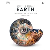 Earth: The Definitive Visual Guide, New Edition (DK Definitive Visual Encyclopedias)