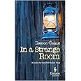 In a Strange Room
