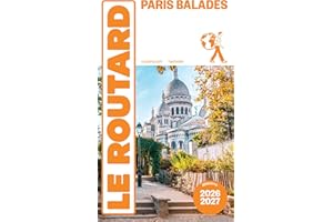 Guide du Routard Paris balades 2026/27 (French Edition)