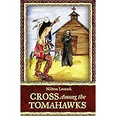 Cross Among the Tomahawks