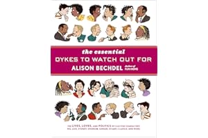 The Essential Dykes to Watch Out For
