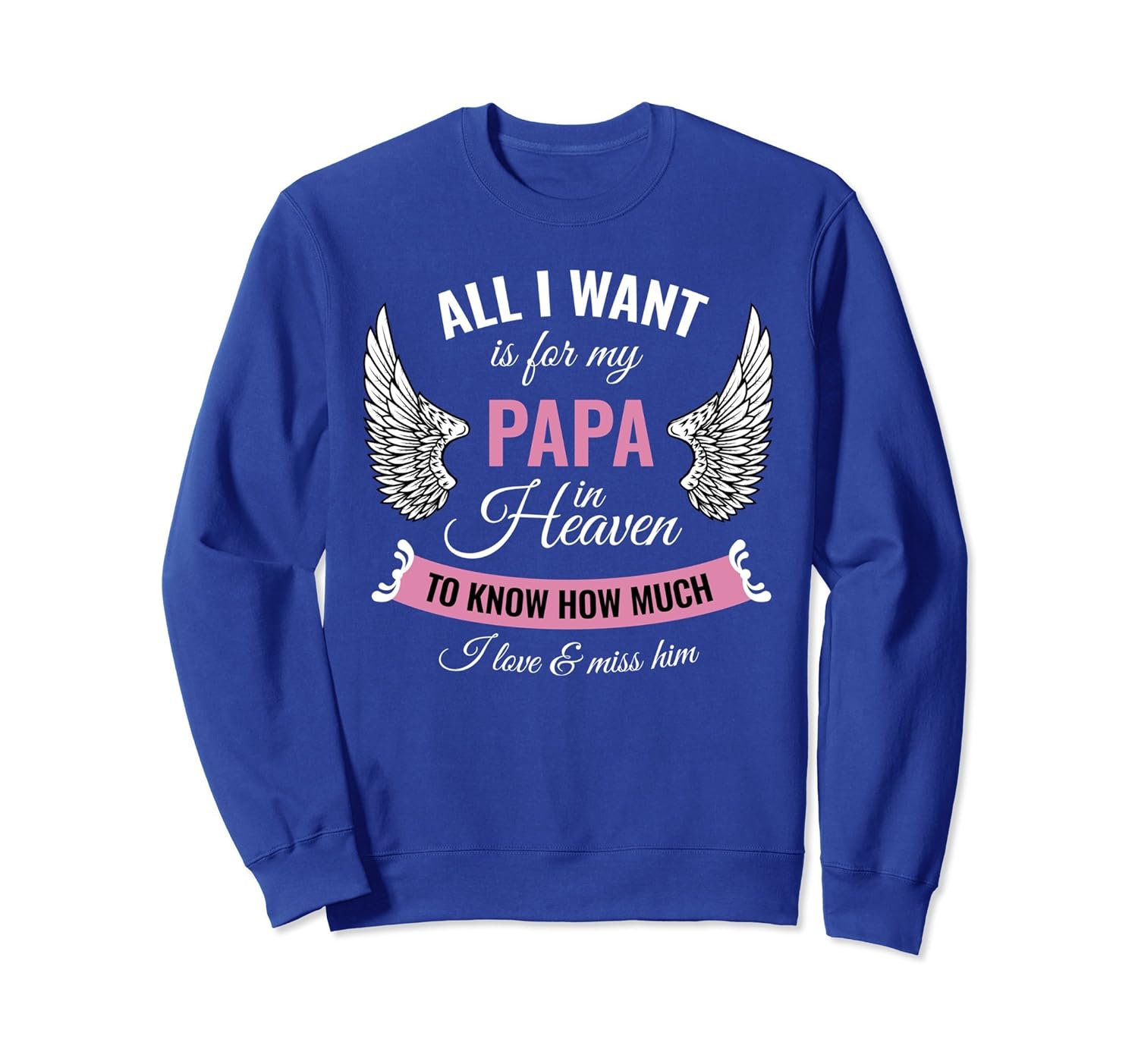 Dad in Heaven up Above Sweatshirt-anz