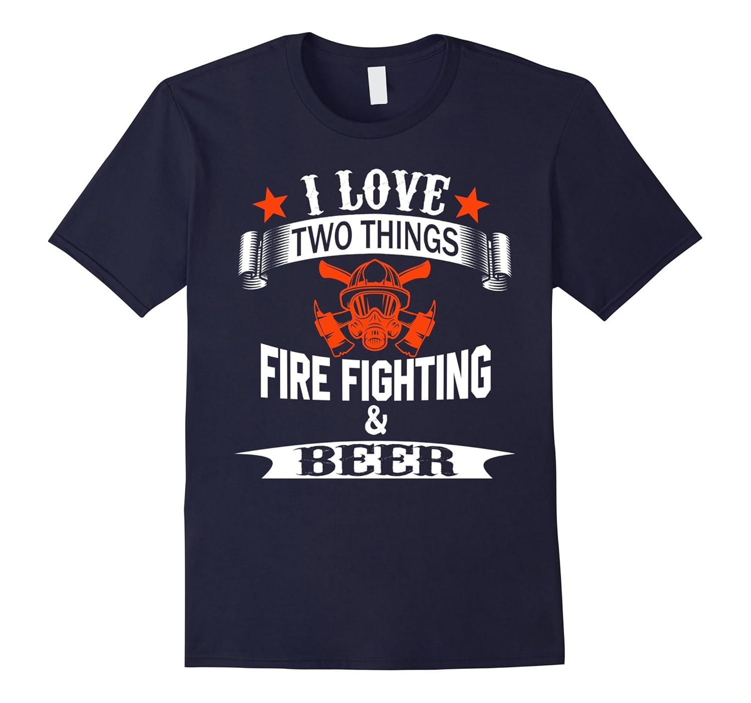 I Love Two Things Fire Fighting & Beer T-shirt-Rose