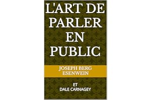 L'art de parler en public (French Edition)