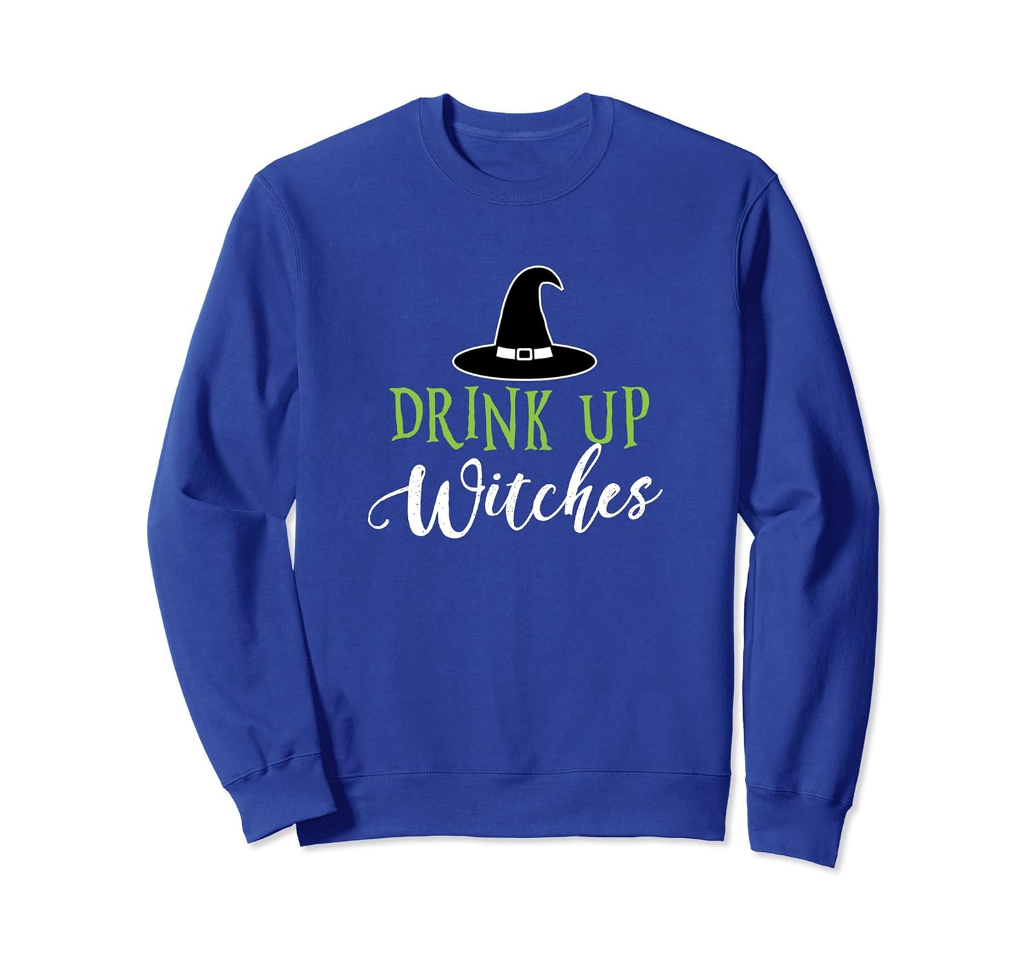 Drink Up My Witches Halloween Sweatshirt- TPT