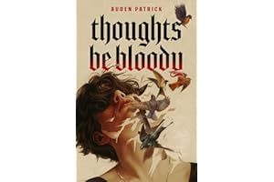 Thoughts Be Bloody