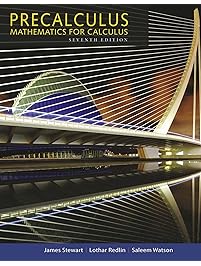 Precalculus: Mathematics for Calculus