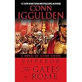 Emperor: The Gates of Rome: A Novel of Julius Caesar (Emperor Series Book 1)