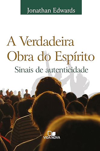 Download A verdadeira obra do Espírito: Sinais de autenticidade (Portuguese Edition) PDF