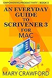 An Everyday Guide to Scrivener 3 for Mac