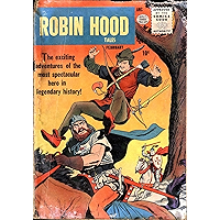 Le avventure di Robin Hood a Fumetti - Numero 001 e 002 (Fumetti Vintage da collezione (Traduzione ed adattamento in… book cover Le avventure di Robin Hood a Fumetti - Numero 001 e 002 (Fumetti Vintage da collezione (Traduzione ed adattamento in… book cover