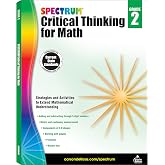 Spectrum Grade 2 Critical Thinking for Math Workbook, Addition and Subtraction With Up to 3 Digit Numbers, Fractions, Shapes, Graphs, and More Mathematics, Classroom or Homeschool Curriculum (Volume 44)